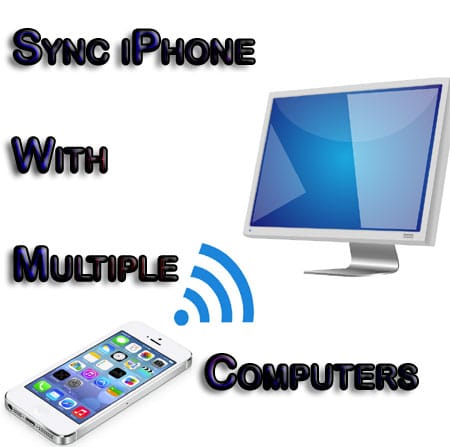 Sync iPhone with Multiple PC