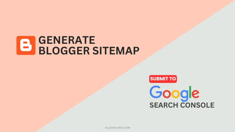 Generate Blogger sitemap to submit on Google Search Console