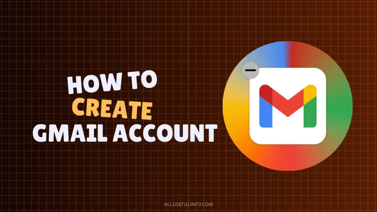 Create Gmail account guide