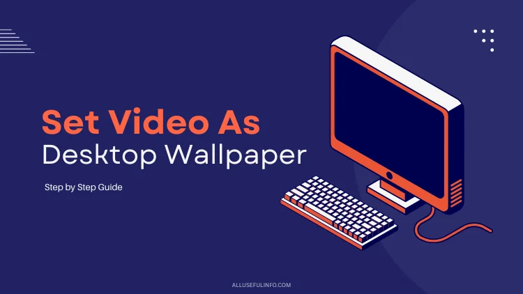 Set video as desktop wallpaper
