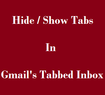 Hide or Show Tabs in Gmail