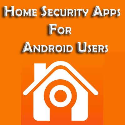 Home Security Apps