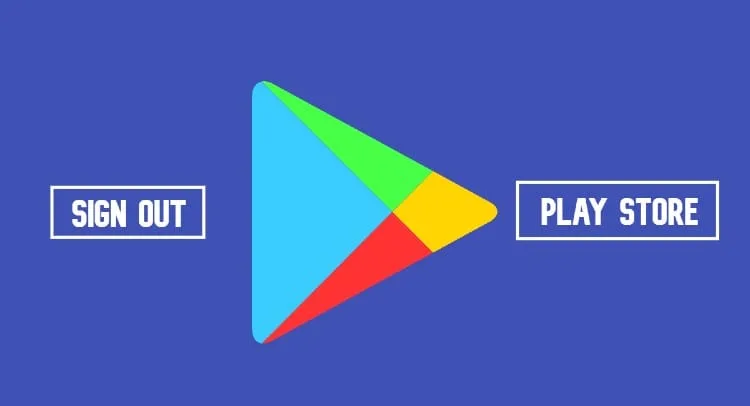Sign out Play Store