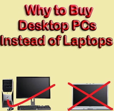 Why to buy desktop