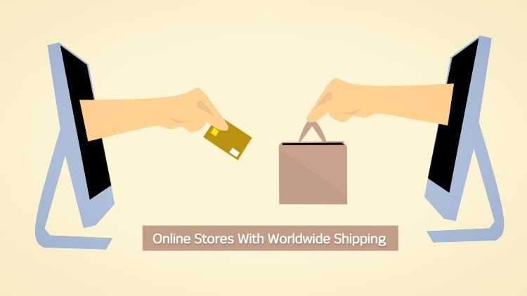 20 Online Shopping Stores That Offer Worldwide Shipping