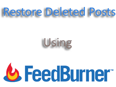 Restore posts using Feedburner