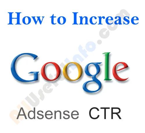 Increase Adsense CTR