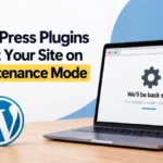 WordPress plugins to put site on maintenance mode
