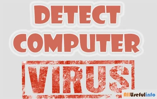 Detect Computer Virus