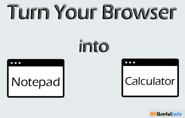 Use Browser as Notepad and Calculator