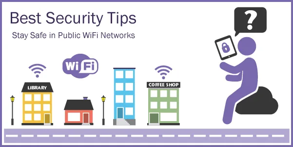 Public WiFi Security Tips