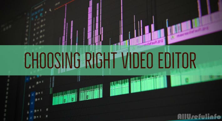 Choosing right video editor