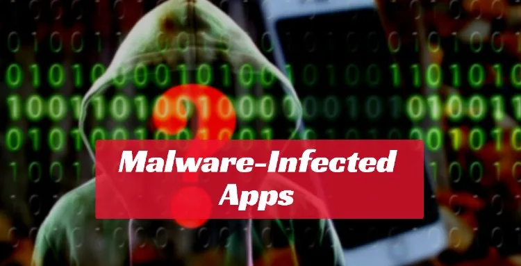 Malware-Infected apps