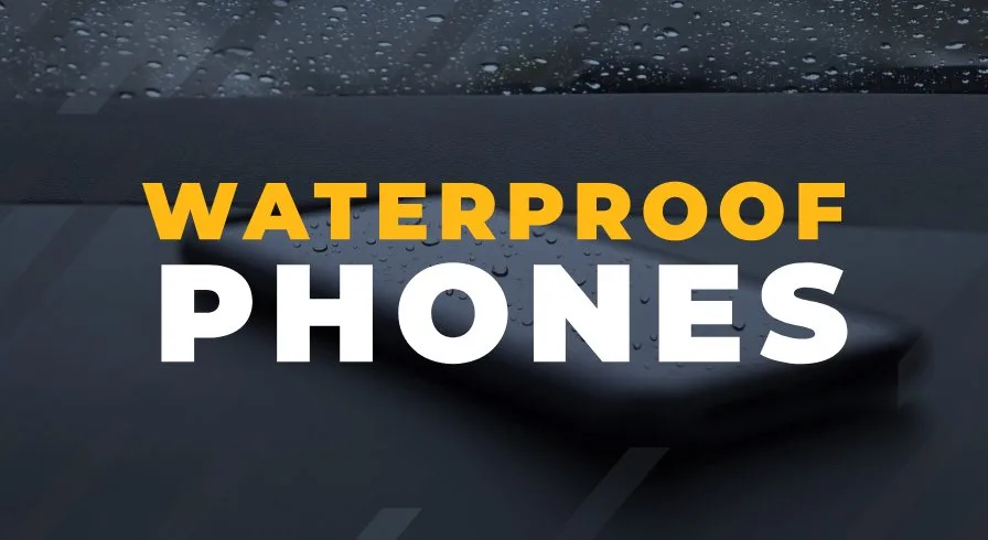 Waterproof Smartphones