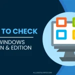 Check Windows version and edition