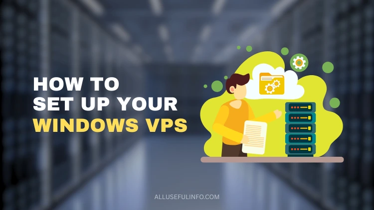 Set up your Windows VPS
